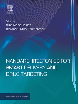 cover image of Nanoarchitectonics for Smart Delivery and Drug Targeting